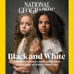 Review:   Extraordinary NatGeo issue upends what we think we know about race