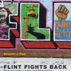 Review:  “Poisoned democracy, poisoned water,” activists’ impact — themes of new Flint book